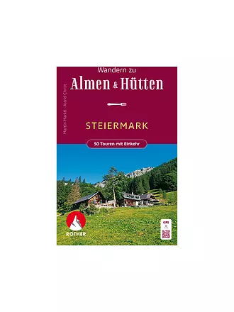 ROTHER | Wanderkarte zu Almen & Hütten Steiermark | 