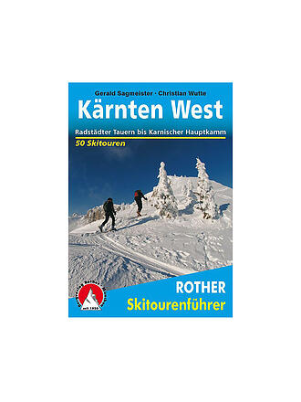 ROTHER | Skitourenführer - Kärnten West - Radstädter Tauern bis Karnischer Hauptkamm