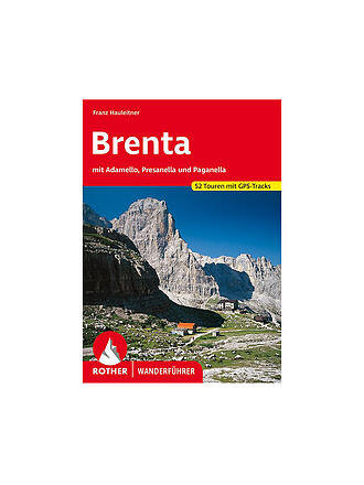 ROTHER | Wanderführer Brenta mit Adamello, Presanella und Paganella