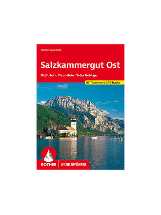 ROTHER | Wanderführer Salzkammergut Ost, Totes Gebirge