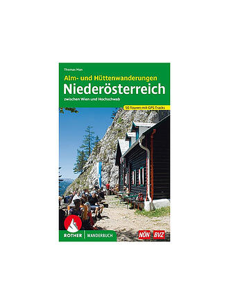 ROTHER | Wanderbuch Niederösterreich – Alm- und Hüttenwanderungen