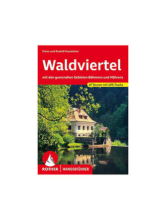 ROTHER | Wanderführer Waldviertel