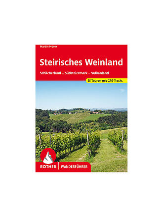 ROTHER | Wanderführer Steirisches Weinland